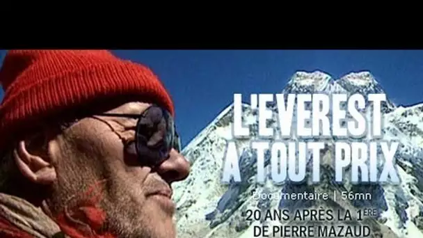 Gravir l'Everest - Documentaire complet