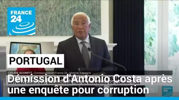 Portugal : le Premier ministre démissionne après une enquête pour corruption • FRANCE 24