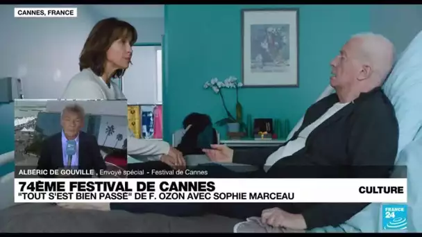 Festival de Cannes : "Tout s'est bien passé" de F. Ozon avec Sophie Marceau • FRANCE 24