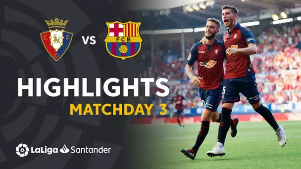 Highlights CA Osasuna vs FC Barcelona (2-2)