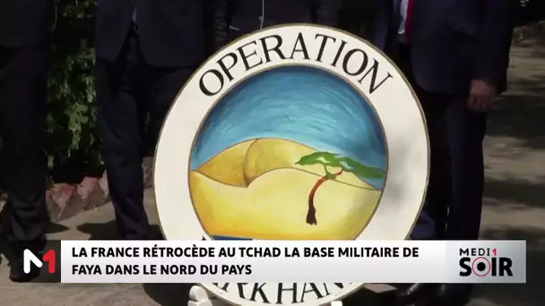La France rétrocède au Tchad la base militaire de Faya