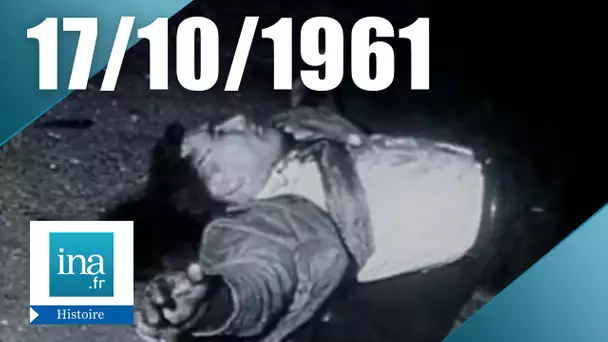 Massacre le 17 octobre 1961 à Paris | Archive INA