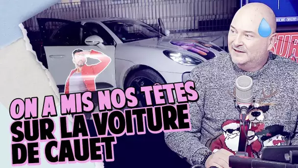 ON A COLLÉ NOS TÊTES SUR LA VOITURE DE CAUET