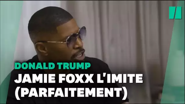Jamie Foxx imite Donald Trump à la perfection (et c’est troublant)