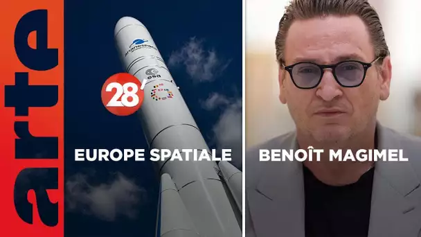 Benoît Magimel / Conquête spatiale : l’Europe est-elle prête à redécoller ? - 28 Minutes - ARTE