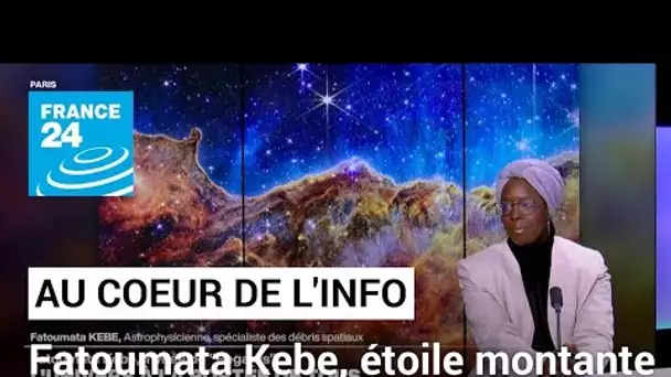 Fatoumata Kebe : "L'astronomie, c'est la science qui étudie le passé" • FRANCE 24