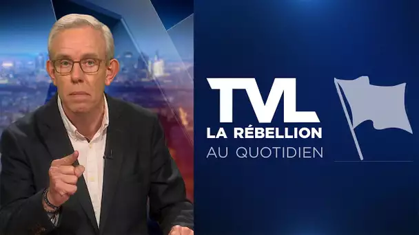 TVL : la rébellion au quotidien !