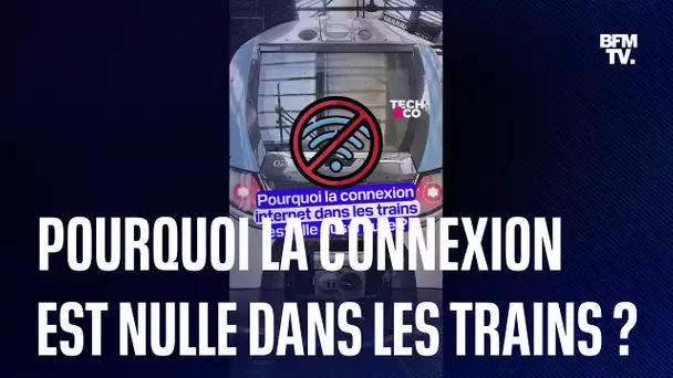 Pourquoi la connexion internet dans les trains est-elle aussi mauvaise ?