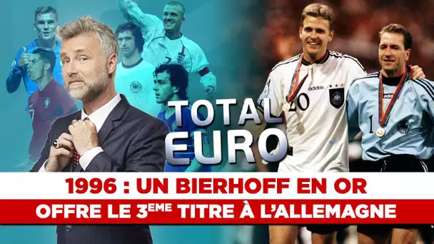 Total Euro : L'Euro 1996 avec le 1er titre décidé sur un but en or !