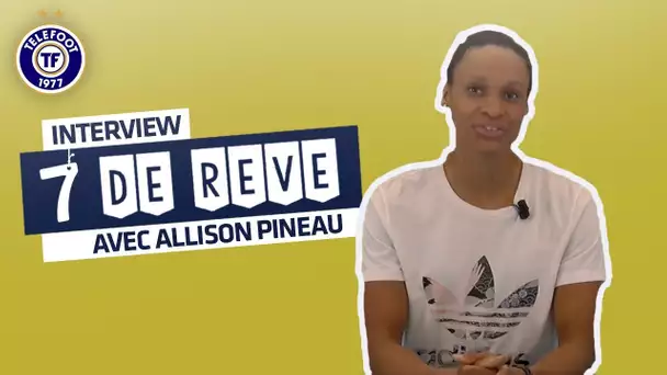 Neuer, Cristiano Ronaldo, Iniesta...Le 7 de rêve d'Allison Pineau !