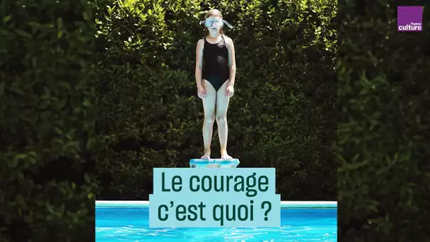Le courage c'est quoi ? #CulturePrime