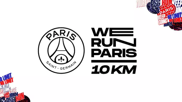 La PSG WE RUN PARIS, 1re édition des 𝟭𝟬 𝗞𝗠 du Paris Saint-Germain ! 🏃❤️💙