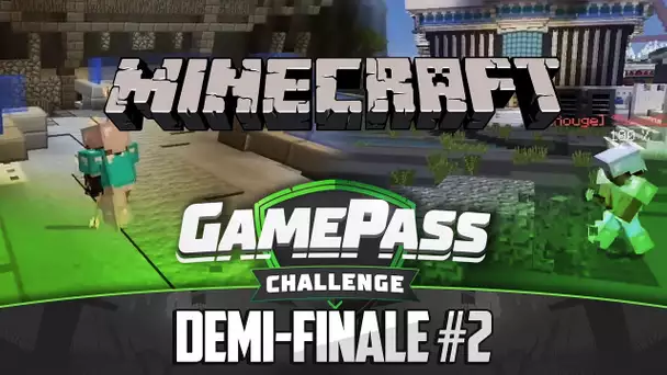 Gamepass Challenge #30 : 2ème Demi / Minecraft