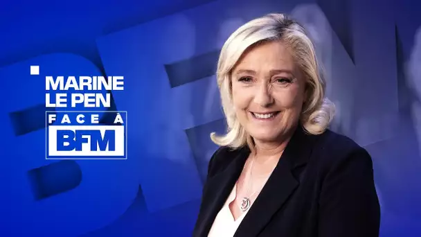 Présidentielle 2022: Marine Le Pen est "face à BFM"
