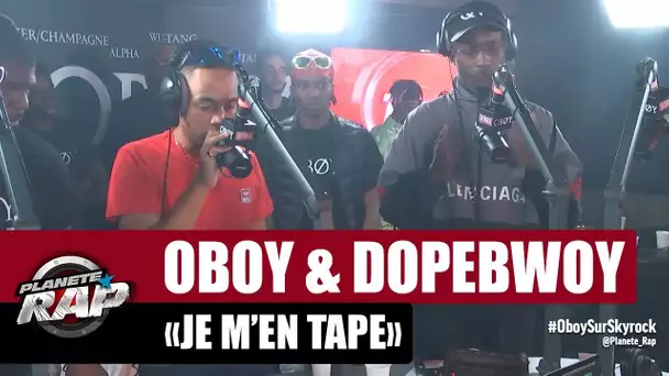 Oboy "Je m'en tape" ft Dopebwoy #PlanèteRap