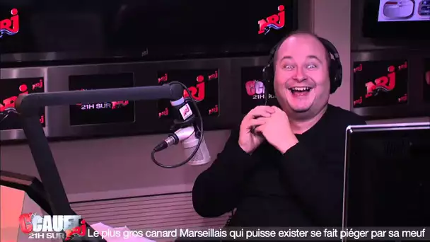 Le plus gros canard Marseillais qui puisse exister se fait piéger par sa meuf - C&#039;Cauet sur NRJ