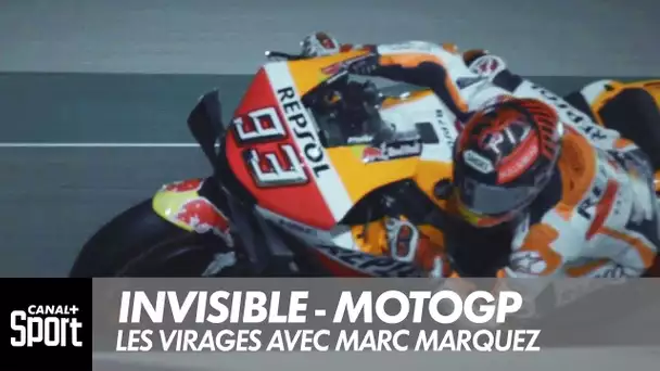 Invisible - MotoGP : Les virages avec Marc Marquez