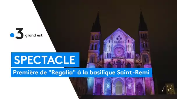 Grande première du spectacle son et lumière "Regalia" à la basilique Saint-Remi