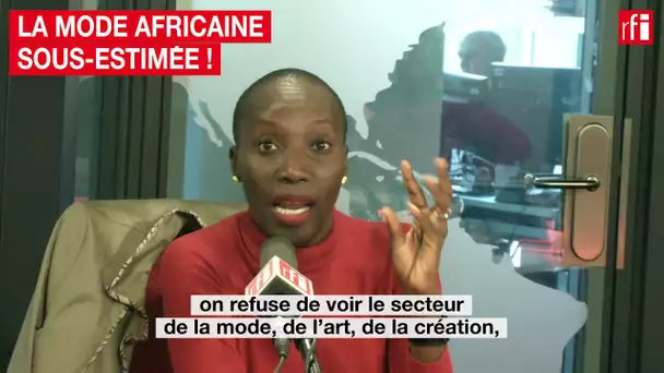 La mode africaine sous-estimée !