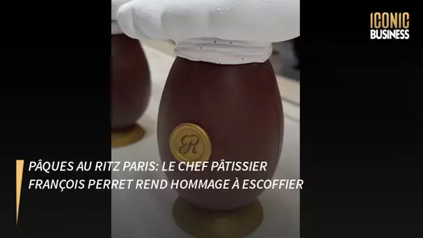 Pâques au Ritz Paris: le chef pâtissier François Perret rend hommage à Escoffier