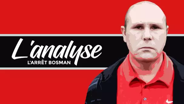 L'ARRÊT BOSMAN - le jour où le football a changé !