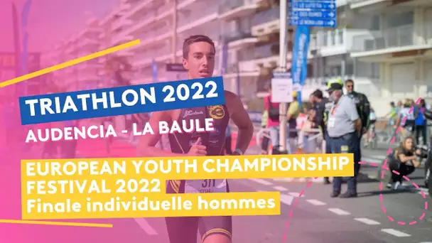 Triathlon Audencia-La Baule 2022 :  finale A individuelle homme - Championnats d’Europe Jeunes