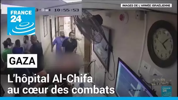 Gaza : l'hôpital Al-Chifa au cœur des combats • FRANCE 24
