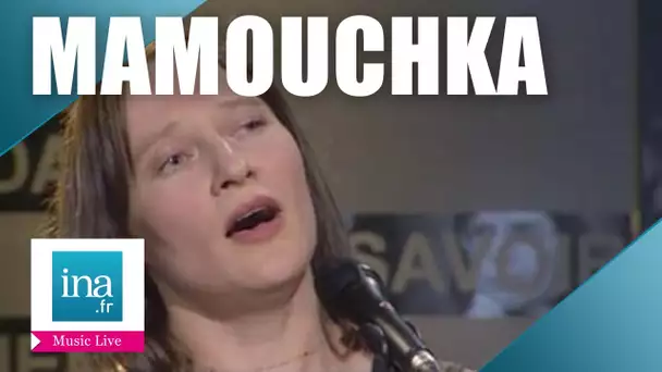 Mamouchka "A Capella" | Archive INA