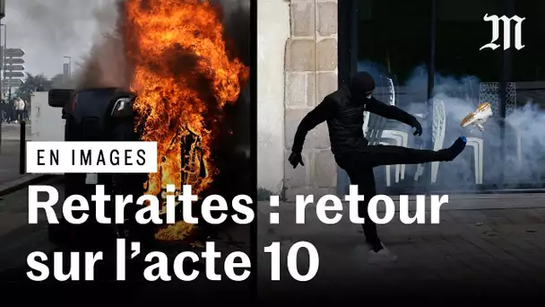 Retraites : retour en images sur la dixième journée de contestation émaillée de heurts dans plusieur