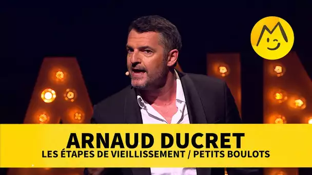 Arnaud Ducret – Les étapes de vieillissement / Petits boulots