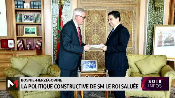 Bosnie-Herzégovine: La politique sage et constructive de SM le Roi saluée