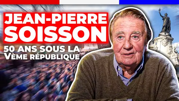 Jean-Pierre Soisson, 50 ans sous la Vème République