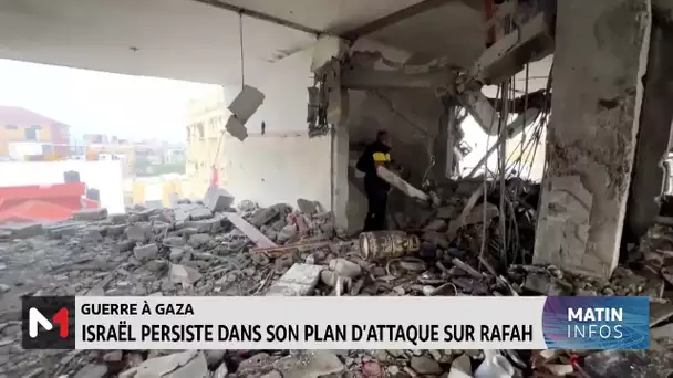 Gaza : Israël persiste dans son plan d´attaque sur Rafah