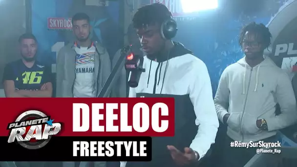 Deeloc - Freestyle #PlanèteRap