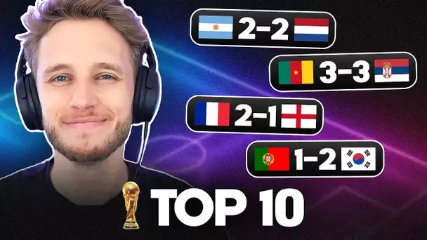 🏆 COUPE DU MONDE - TOP 10 DES MATCHS !