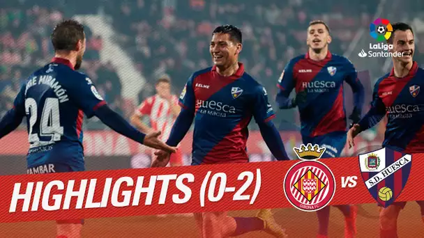 Highlights Girona FC vs SD Huesca (0-2)