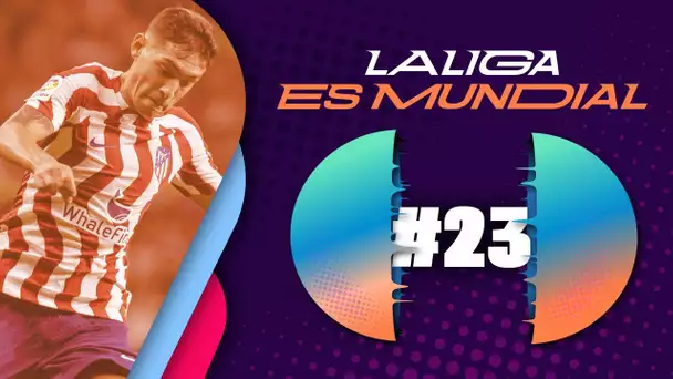 LaLiga es Mundial - 18 de diciembre