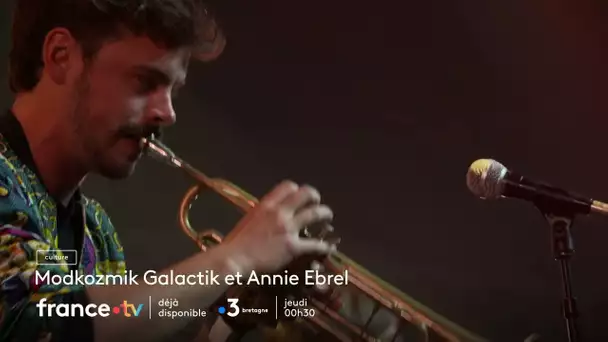 [bande annonce] Modkozmik Galactik et Annie Ebrel