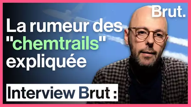 La rumeur des "chemtrails" racontée par Thomas Snégaroff