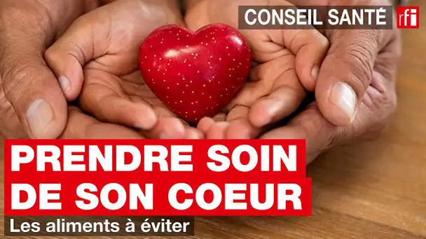 Conseil Santé : prendre soin de son cœur