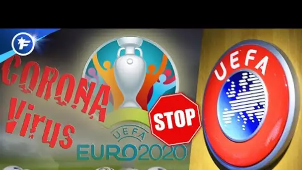 L'UEFA va reporter l'Euro 2020 | Revue de presse
