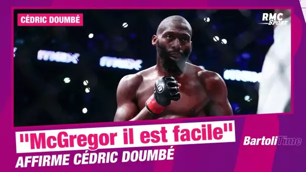 MMA : "Conor McGregor, oui, je le déchire indéniablement", Doumbé se lâche chez Bartoli !