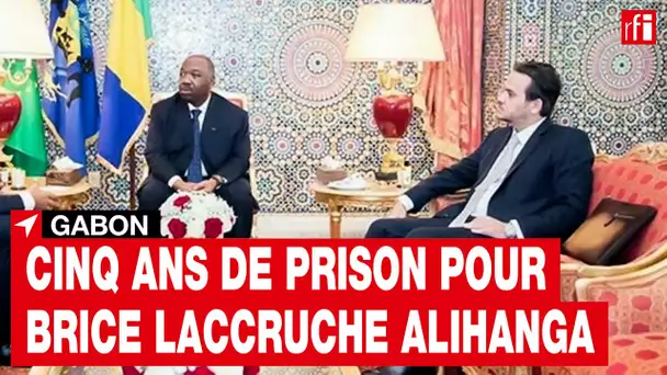 Gabon : cinq ans de prison pour Brice Laccruche Alihanga, ex-bras droit du président Ali Bongo • RFI