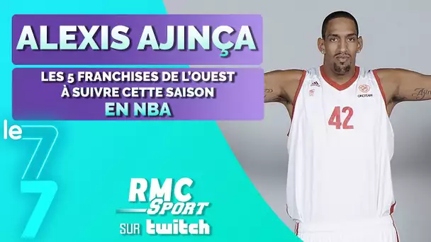 Twitch RMC Sport : Alexis Ajinça nous donne les 5 franchises de l'Ouest à suivre cette saison en NBA