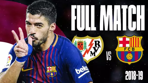 Rayo Vallecano - FC Barcelona (2-3) LALIGA 2018/2019 FULL MATCH