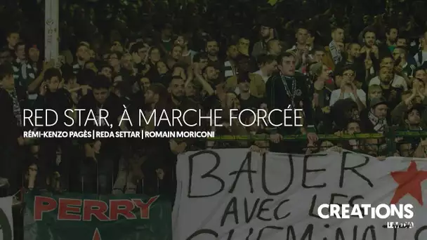 RED STAR À MARCHE FORCÉE