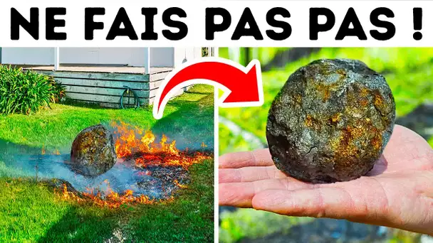 Si vous trouvez une météorite, n'y touchez pas + autres signes d'alerte