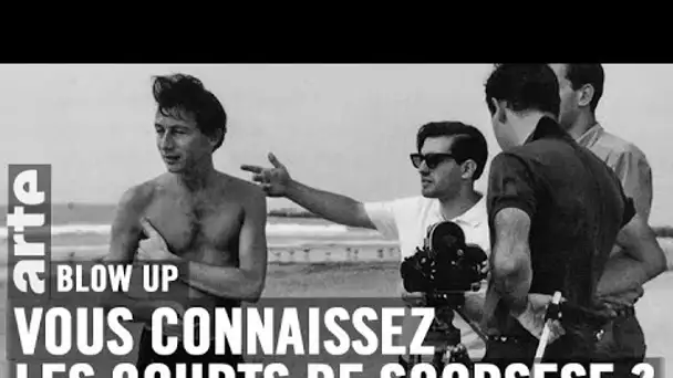 Vous connaissez les courts de Scorsese ? - Blow Up - ARTE