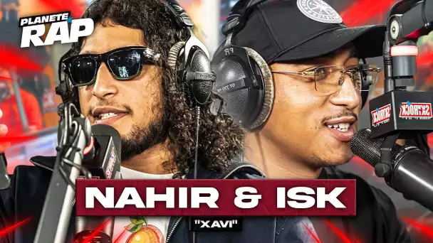 Nahir feat. ISK - Xavi #PlanèteRap