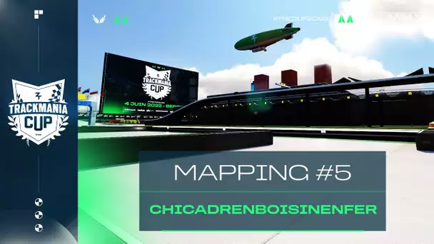 TMCUP2022 #5 : Chicadrenboisinenfer / 5ème map (Mapping)